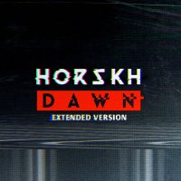 Horskh - Dawn (Extended Version) (2015)