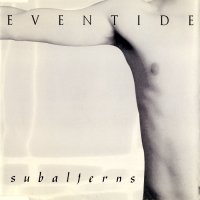 Eventide - Subalterns (1999)