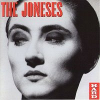 The Joneses - Hard (1990)