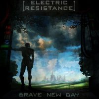 Electric Resistance - Brave New Day (2014)