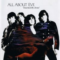 All About Eve - Touched By Jesus (1991)