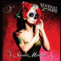 Voodoo Zombie - Santa Muerte (2011)