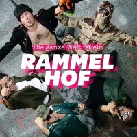 Rammelhof - Die Ganze Welt Ist Ein Rammelhof (2015)