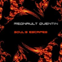 Quentin Regnault - Soul\'s Escapes (2008)