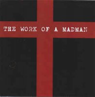 Ecstatic Mood - The Work Of A Madman (2009)