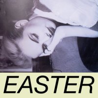 EASTER - Ur A Great Babe (2011)