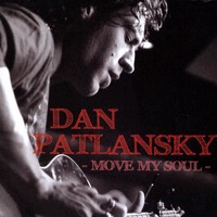 Dan Patlansky - Move My Soul (2009)