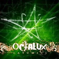 Octalux - Atomic (2015)