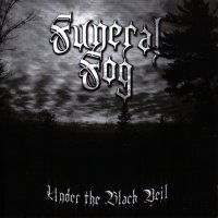 Funeral Fog - Under The Black Veil (2004)