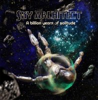 Sky Architect - A Billion Years of Solitude (2013)