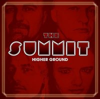 The Summit - Higher Ground (2014)