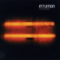 Intuition - Stronger (2007)