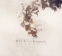 The Last Embrace - Essentia (2013)