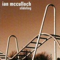 Ian McCulloch - Slideling (2003)