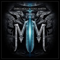 Dario Mollo & Tony Martin - The Third Cage (2012)