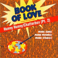 Book Of Love - Hunny Hunny / Chatterbox (1993)