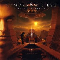 Tomorrow\'s Eve - Mirror of Creation II - Genesis II (2006)