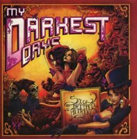 My Darkest Days - Sick And Twisted Affair (Deluxe Edition) (2012)