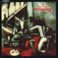 Oblomov - Communitas (Deconstructing the Order) (2009)  Lossless