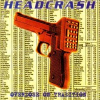 Headcrash - Overdose On Tradition (1995)