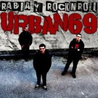 Urban69 - Rabia y Rock\'n\'Roll (2011)