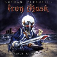 Iron Mask - Revenge Is My Name (2002)  Lossless