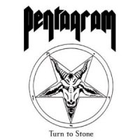 Pentagram - Turn To Stone (2002)