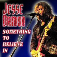 Jesse Damon - Something To Believe In (2006)