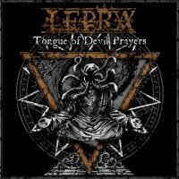 Lepra - Tongue Of Devil Prayers (2014)