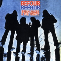 Brian Auger & The Trinity - Befour (1969)