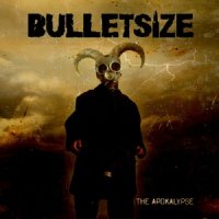 Bulletsize - The Apokalypse (2011)