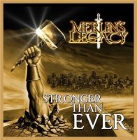 Merlins Legacy - Stronger Than Ever (2016)  Lossless