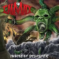 Calamity - Imminent Disaster (Reissue 2017) (2015)