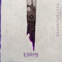 Todtgelichter - Rooms (2016)