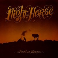 Night Horse - Perdition Hymns (2010)