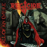 Regicide - Fall of an Empire (2015)