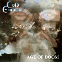 Cold Embrace - Age Of Doom (2001)