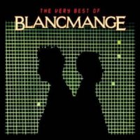 Blancmange - The Very Best Of Blancmange (2012)