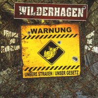 WilderHagen - Unsere Straßen/Unser Gesetz (2013)