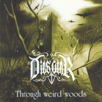 Dies Ater - Through Weird Woods (2000)