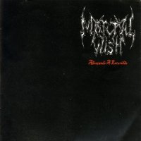 Mortal Wish - Abracando A Escuridao (2011)