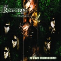 The Revenge Project - The Dawn Of Nothingness (2005)