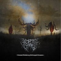 Septic Mutagen - Colossal Predatory Anthropod Invasion (2014)