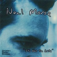 Neal Morse - It\'s Not Too Late (2001)  Lossless