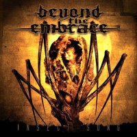 Beyond The Embrace - Insect Song (2004)