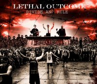 Lethal Outcome - Divide And Rule (2015)