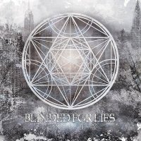 Blinded For Lies - Unity (2016)  Lossless