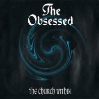 The Obsessed - The Church Within (1994)  Lossless