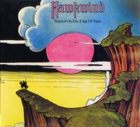 Hawkwind - Warrior On The Edge Of Time (Remaster 2001) (1975)