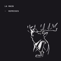 La Main - Reprises (2014)